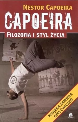 Capoeira. Filozofia i styl życia - tantis.pl