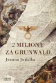 2 miliony za Grunwald - tantis.pl