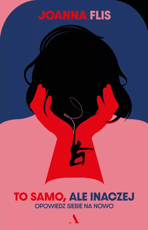 To samo, ale inaczej. Opowiedz siebie na nowo - tantis.pl