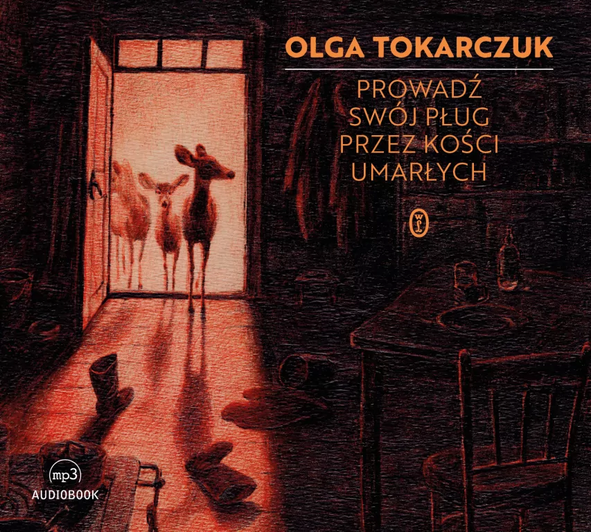 Prowadź swój pług przez kości umarłych audiobook - tantis.pl
