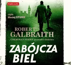 Zabójcza biel. Cormoran Strike. Tom 4. Audiobook
