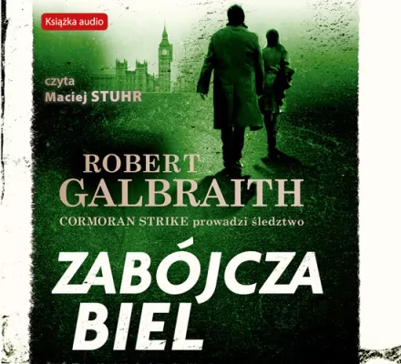 Zabójcza biel. Cormoran Strike. Tom 4. Audiobook
