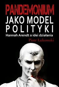 Pandemonium jako model polityki - tantis.pl
