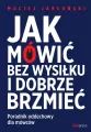 Jak mówić bez wysiłku i dobrze brzmieć - tantis.pl