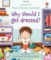Very First Questions and Answers Why should I get dressed? wer. angielska - tantis.pl