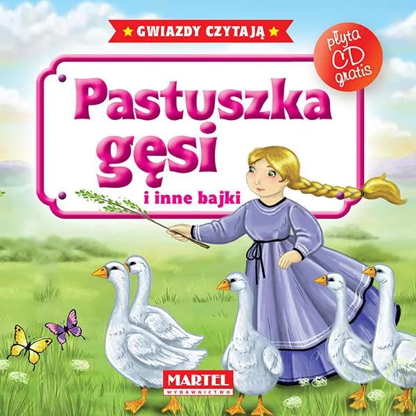 Pastuszka gęsi i inne bajki + CD. Gwiazdy czytają. Bajki do poduszki - tantis.pl