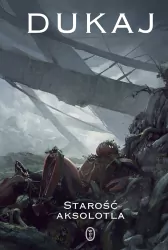 Starość aksolotla . Wydanie 2