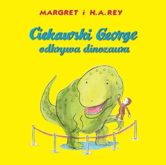 Ciekawski George odkrywa dinozaura - tantis.pl