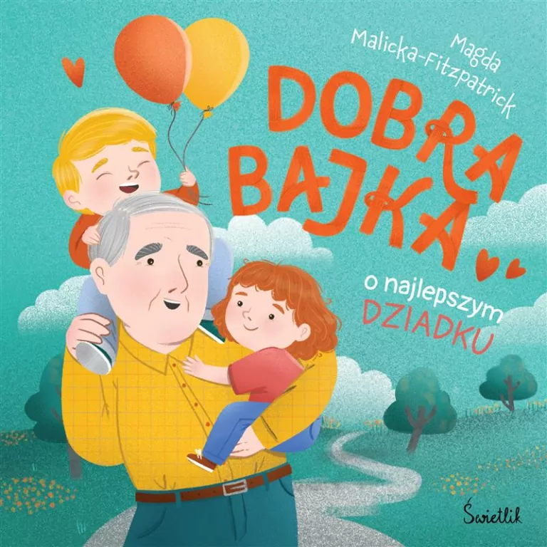 Dobra bajka o najlepszym dziadku - tantis.pl