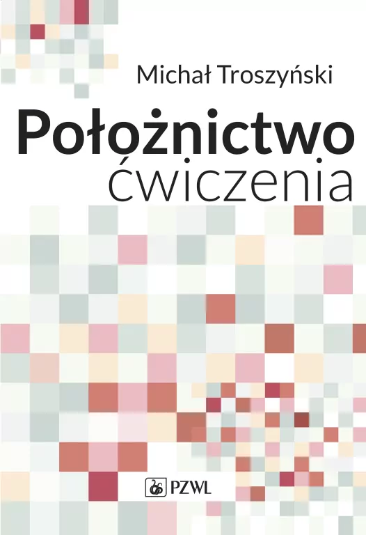 Położnictwo. Ćwiczenia - tantis.pl