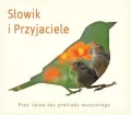 Słowik i przyjaciele (reedycja) - tantis.pl