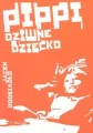 Pippi, dziwne dziecko - tantis.pl