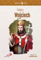 Skuteczni Święci. Święty Wojciech - tantis.pl