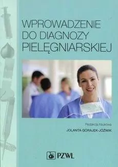 Wprowadzenie do diagnozy pielęgniarskiej - tantis.pl