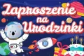 Zaproszenie na Urodzinki - tantis.pl