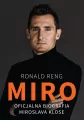 Miro. Oficjalna biografia Miroslava Klose - tantis.pl