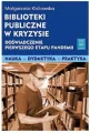 Biblioteki Publiczne w kryzysie - tantis.pl