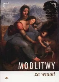 Modlitwy za wnuki - tantis.pl