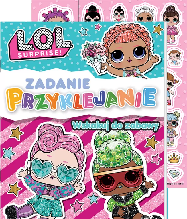 L.O.L. Surprise! Zadanie Przyklejanie. Cz.1 - tantis.pl