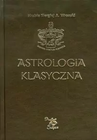 Astrologia klasyczna. Tom XIII Tranzyty. Część 4 - tantis.pl