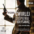 Zaśpiewaj mi kołysankę audiobook - tantis.pl