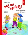 Daj mi spokój! Jak nie dać sobie dokuczać - tantis.pl