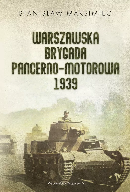 Warszawska brygada pancerno-motorowa 1939 - tantis.pl