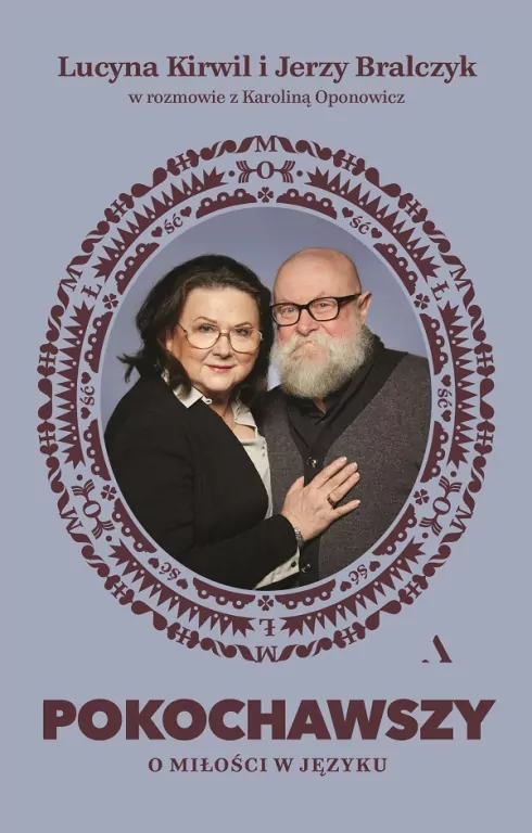 Pokochawszy. O miłości w języku - tantis.pl