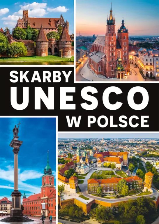 Skarby UNESCO w Polsce - tantis.pl