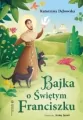 Bajka o Świętym Franciszku - tantis.pl