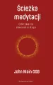 Ścieżka medytacji. Odkrywanie obecności Boga - tantis.pl