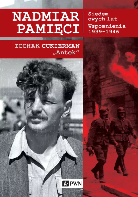 Nadmiar pamięci. Siedem owych lat. Wspomnienia 1939–1945 - tantis.pl