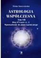 Astrologia współczesna. Tom VIII Bieg w czasie, część 2 - tantis.pl