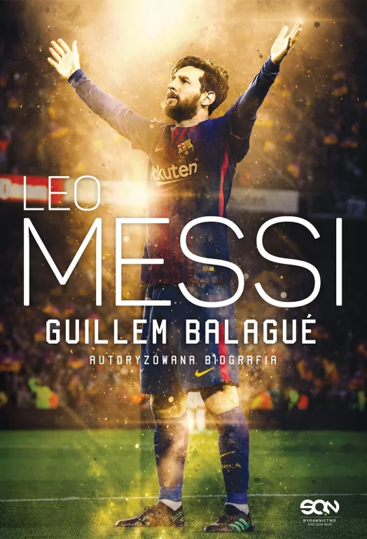 Leo Messi. Autoryzowana biografia - tantis.pl