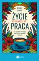 Życie to coś więcej niż praca - tantis.pl