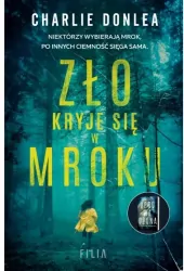 Zło kryje się w mroku