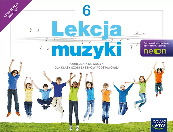 Muzyka SP 6 Lekcja muzyki Neon Podr. 2025 - tantis.pl