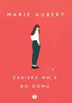 Zabierz mnie do domu