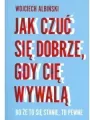 Jak czuć się dobrze, gdy cię wywalą - tantis.pl