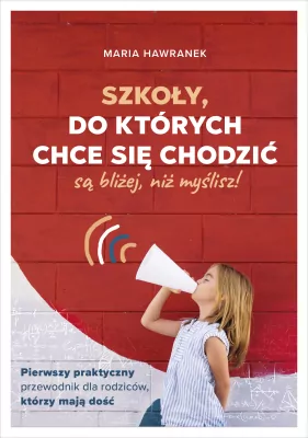 Szkoły, do których chce się chodzić są bliżej niż myślisz!