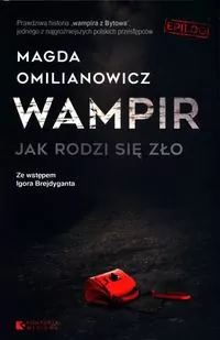 Wampir. Jak rodzi się zło - tantis.pl