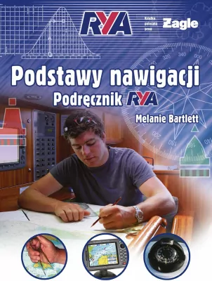 Podstawy nawigacji. Podręcznik RYA. Książki dla żeglarzy