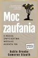 Moc zaufania. 5 reguł zwycięstwa według agenta FBI - tantis.pl