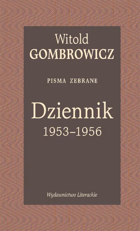 Dziennik 1953–1956. Pisma zebrane - tantis.pl
