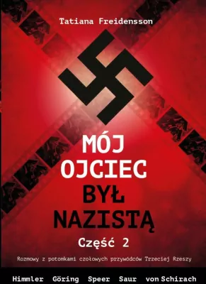 Mój ojciec był nazistą cz.2