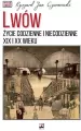 Lwów. Życie codzienne i niecodzienne XIX i XX w - tantis.pl