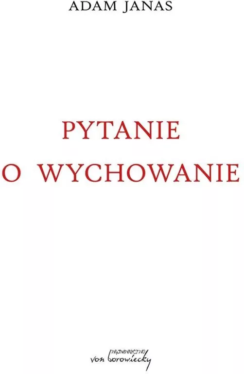 Pytanie o wychowanie - tantis.pl
