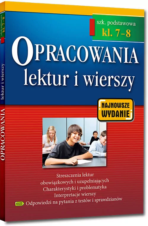 Opracowania lektur i wierszy. Szkoła podstawowa. Klasa 7-8 - tantis.pl