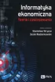 Informatyka ekonomiczna. Teoria i zastosowania - tantis.pl
