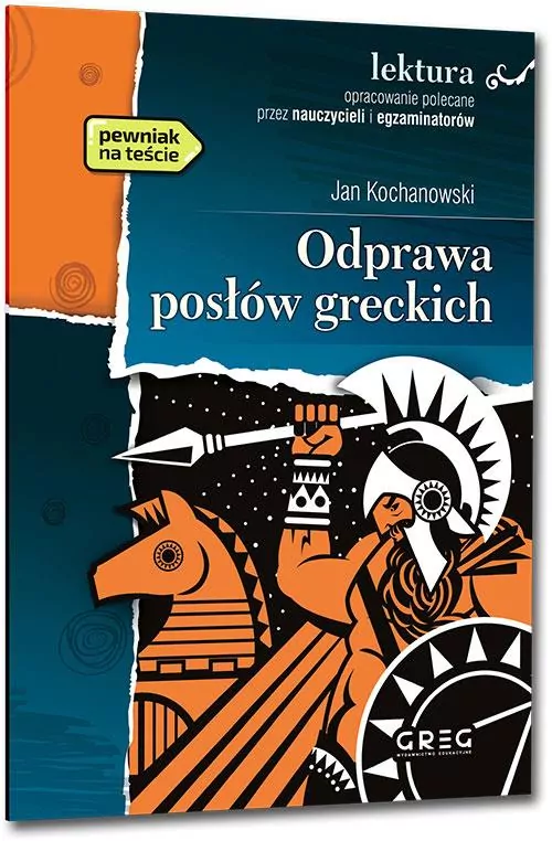 Odprawa posłów greckich. Wydanie z opracowaniem i streszczeniem - tantis.pl